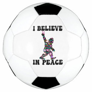 Funny Bigfoot I Believe In Peace Soccer Ball