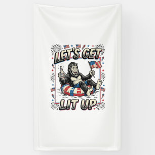 Funny Bigfoot Let’s Get Lit Up Patriotic Banner