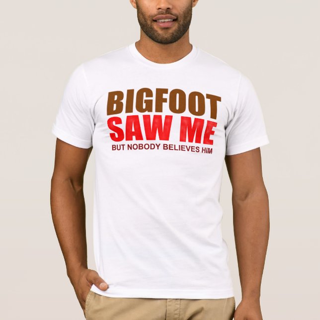 funny Bigfoot paranormal T-Shirt (Front)