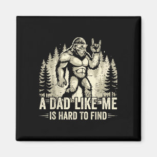 Funny bigfoot rock a dad like is hard to find magnet