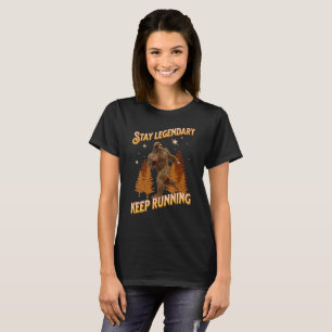 Funny Bigfoot Running Motivation T-Shirt