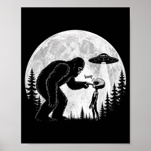 Funny Bigfoot Sasquatch Boop Nose Alien Ufo Humour Poster