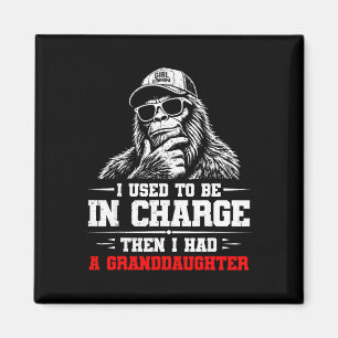 Funny bigfoot used to be in charge had magnet