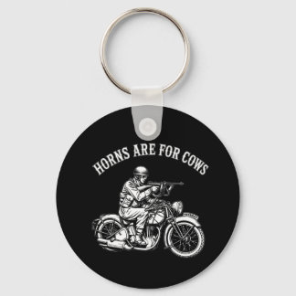 Funny Biker Attitude T-Shirt - Horns Are For Cows Key Ring