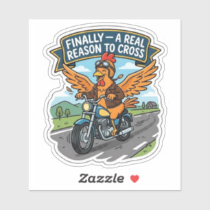 Funny Biker Chicken Sticker — Why To Cross Decal
