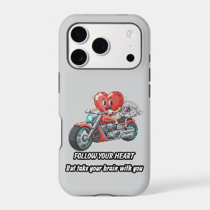Funny biker heart follow your heart quote
