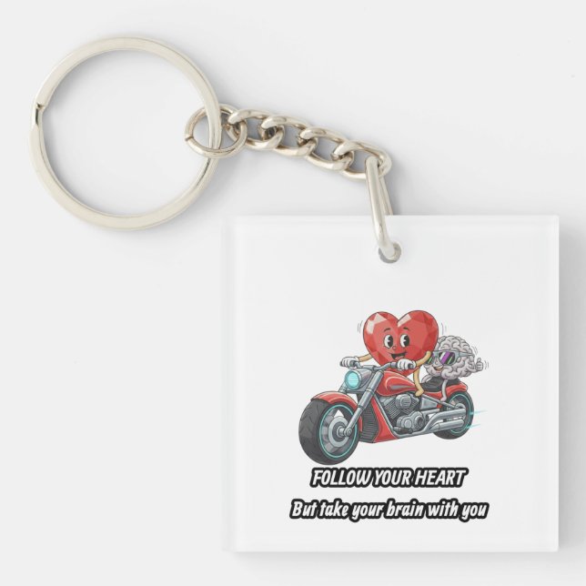 Funny biker heart follow your heart quote  key ring (Front)