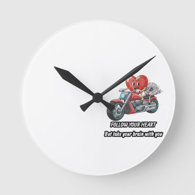 Funny biker heart follow your heart quote  round clock (Front)