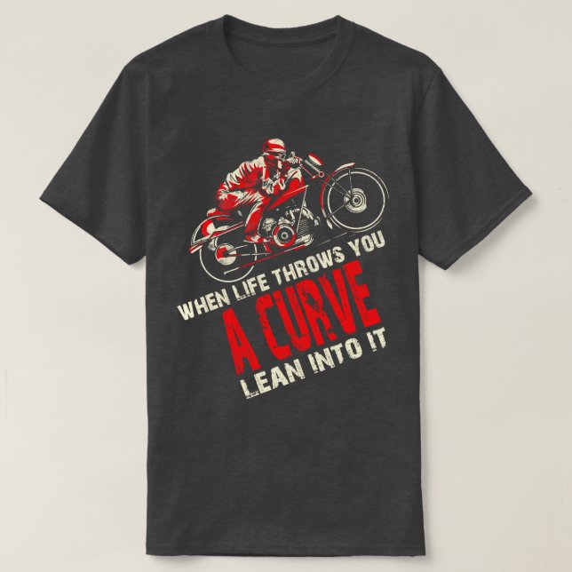 Funny Biker Motorcycle Motorbike Rider When Life T T-Shirt (Design Front)