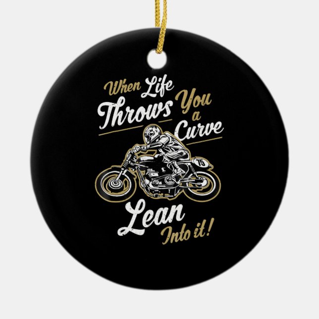 Funny Biker Quotes Sarcastic Motorcycle Rider Gift Ceramic Ornament (Front)