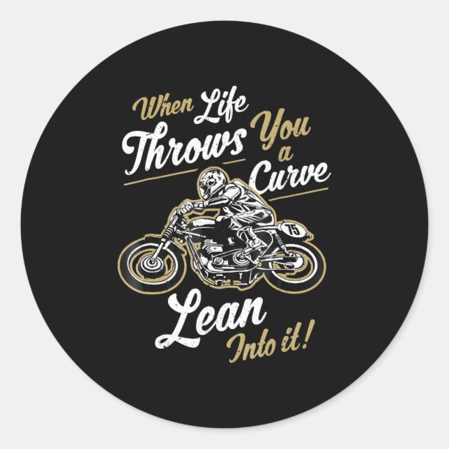 Funny Biker Quotes Sarcastic Motorcycle Rider Gift Classic Round Sticker (Front)
