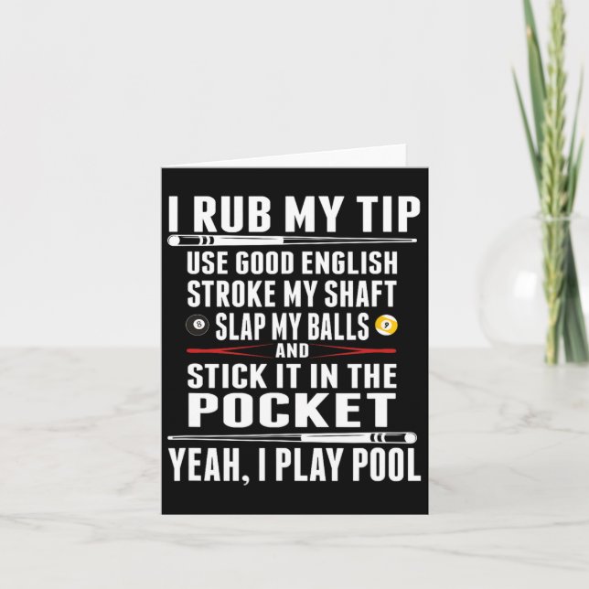 Funny Billiard I Rub My Tip  Card (Front)