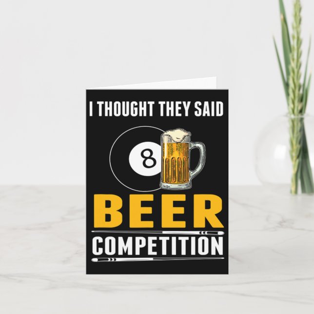Funny Billiard I Thought They Said Beer Competitio Card (Front)