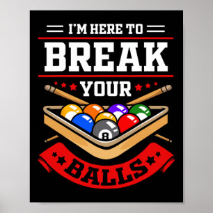 Funny Billiard Outfit For Pool Billiard Player Poster