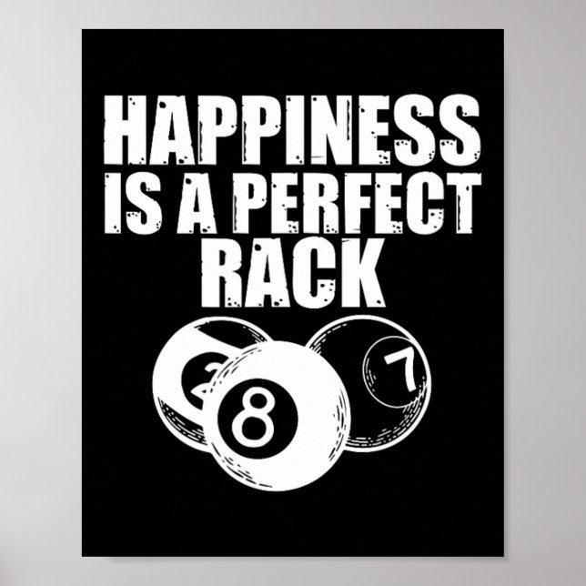 Funny Billiard Pool Game Night Happiness Is A Perf Poster (Front)