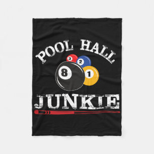 Funny Billiard Pool Hall Junkie For Pool Players B Fleece Blanket