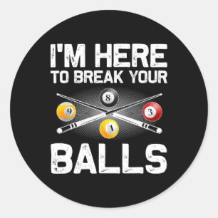 Funny Billiards Art For Men Women Billiard Lover P Classic Round Sticker