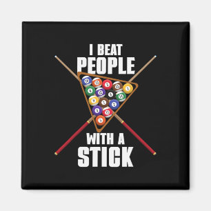 Funny Billiards Billiard Rack I Beat People With A Magnet