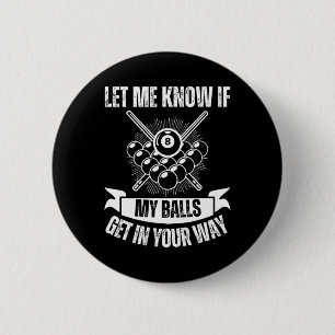 Funny Billiards Design For Men Women Billiard Pool 6 Cm Round Badge