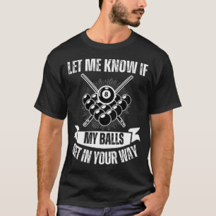 Funny Billiards Design For Men Women Billiard Pool T-Shirt