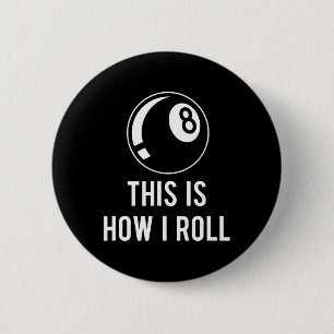 Funny Billiards Design For Pool Players Retro 8 Ll 6 Cm Round Badge
