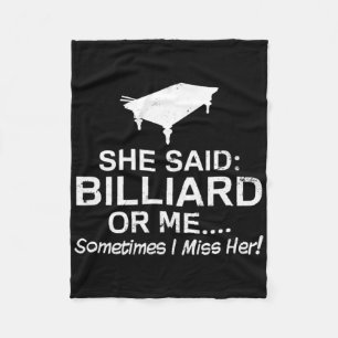 Funny Billiards Design Sometimes I Miss Her Gift Fleece Blanket