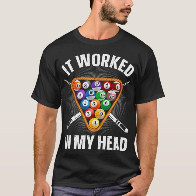 Funny Billiards For Pool Player Pool Lover T-Shirt (Front)