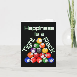 Funny Billiards Happiness Is A Tight Rack Card