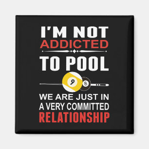 Funny Billiards I' M Not Addicted To Pool Gift Tee Magnet