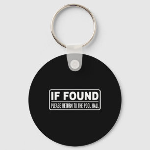 Funny Billiards If Found Please Return To Pool Hal Key Ring