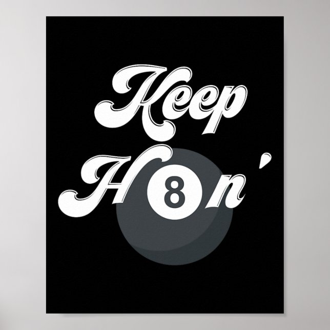 Funny Billiards Keep Hating 8 Ll Pool Player Snook Poster (Front)