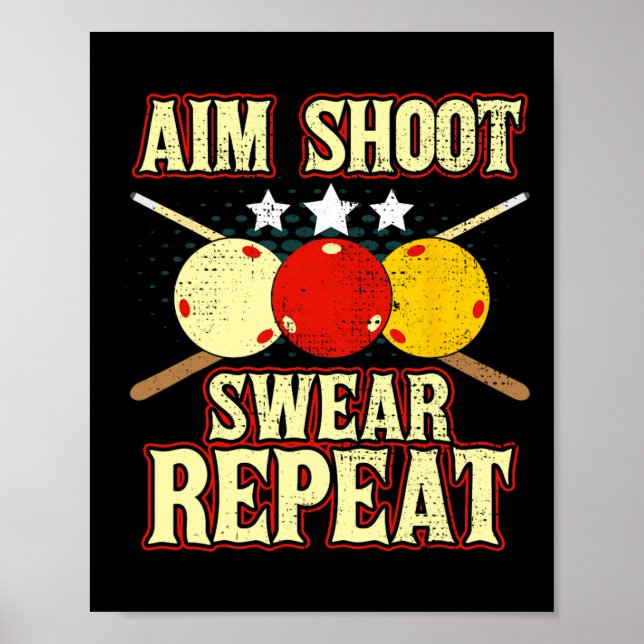 Funny Billiards Player Routine Aim Shoot Swear Rep Poster (Front)