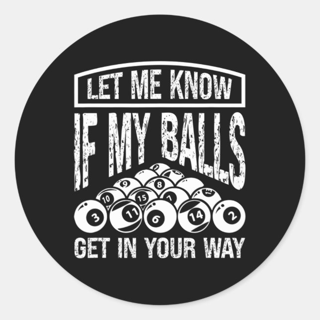 Funny Billiards Player Snooker Billiard Pool Playe Classic Round Sticker (Front)