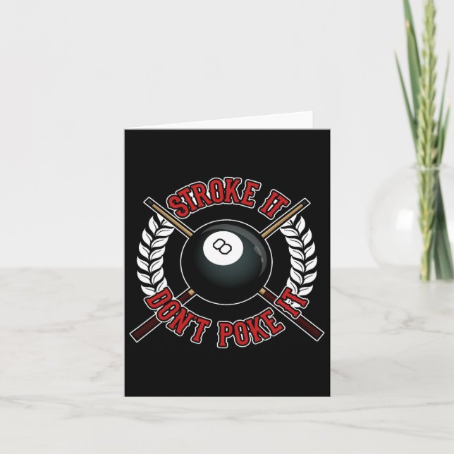 Funny Billiards Pool Hall Snooker Joke Stroke It D Card (Front)