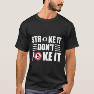 Funny Billiards Pool Player T-Shirt