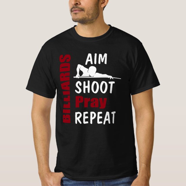 Funny Billiards Pool Shooting Aiming T-Shirt (Front)