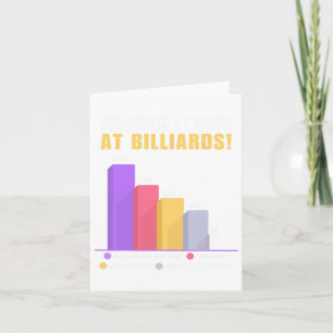 Funny Billiards Pun Gifts - Reason I Loose At Bill Card