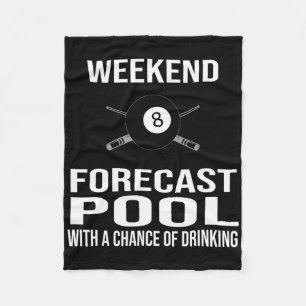 Funny Billiards Weekend Forecast Fleece Blanket