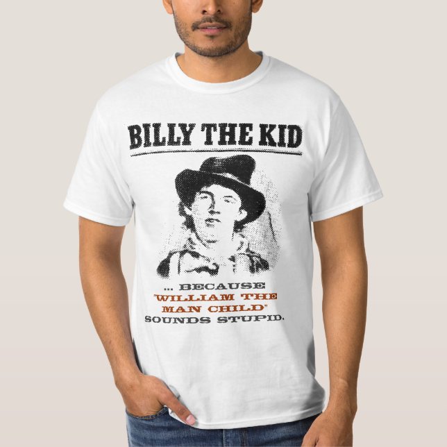 funny billy the kid shirt (Front)