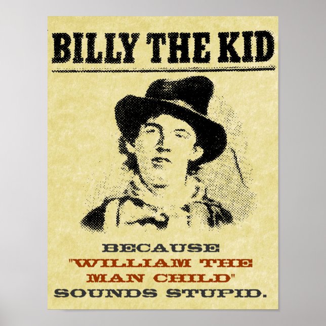 Funny Billy the Kid "Wanted" Poster (Front)