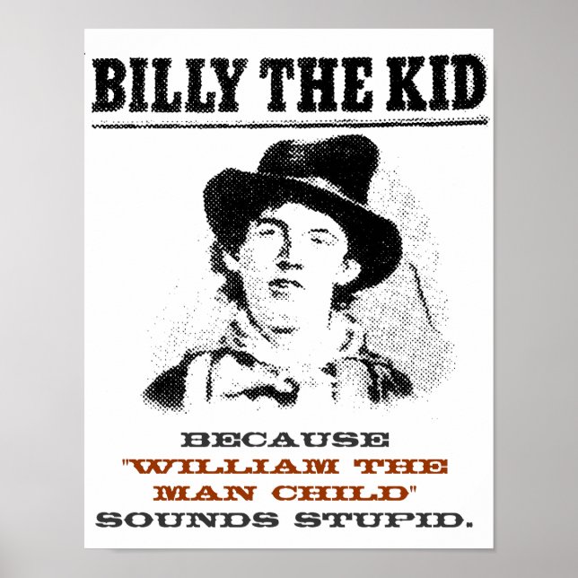 Funny Billy the Kid "Wanted" Poster (Front)