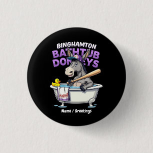 Funny Binghamton Baseball Bathtub Donkey Vintage 3 Cm Round Badge