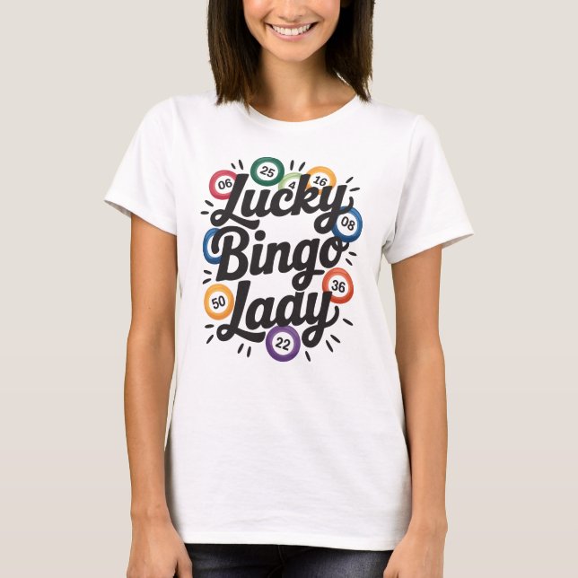 Funny Bingo Lover Design – Bingo Player Gift T-Shirt (Front)