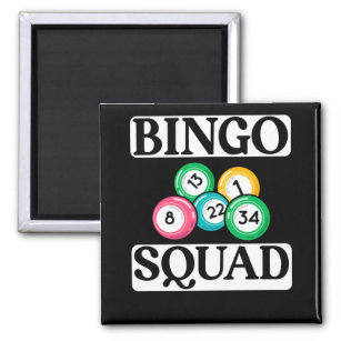 Funny Bingo Squad Saying Bingo Magnet