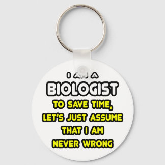 Funny Biologist T-Shirts and Gifts Key Ring