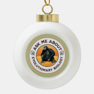 Funny Biology Teacher Evolution Humour Gift Ceramic Ball Christmas Ornament