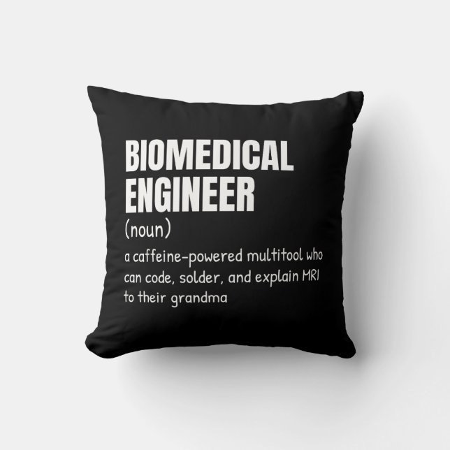 Funny Biomedical Engineer Definition Cushion (Front)