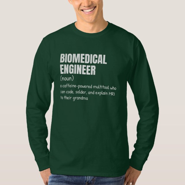 Funny Biomedical Engineer Definition T-Shirt (Front)