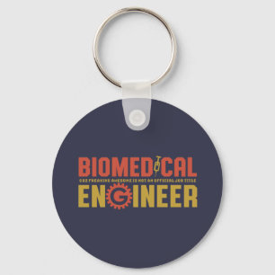 Funny Biomedical Engineer Humour Engineering Major Key Ring