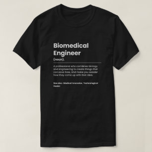 Funny Biomedical Engineer T-Shirt
